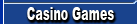 Casino Games